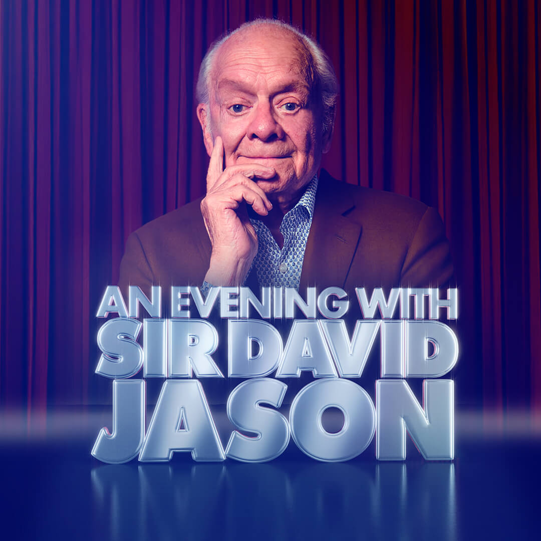 AN EVENING WITH SIR DAVID JASON